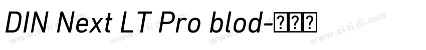 DIN Next LT Pro blod字体转换 DIN Next LT Pro blod字体转换